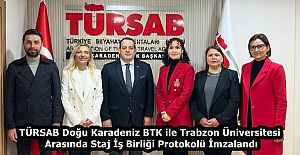 TÜRSAB Doğu Karadeniz BTK ile Trabzon Üniversitesi Arasında Staj İş Birliği Protokolü İmzalandı