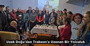 Uzak Doğu’dan Trabzon’a Uzanan Bir Yolculuk