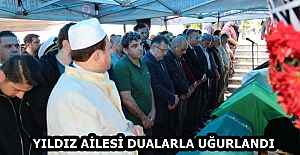 YILDIZ AİLESİ DUALARLA UĞURLANDI