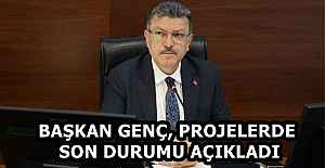 BAŞKAN GENÇ, PROJELERDE SON DURUMU AÇIKLADI