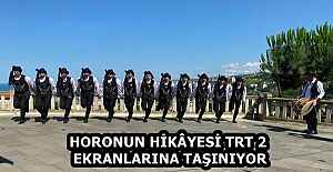 HORONUN HİKÂYESİ TRT 2 EKRANLARINA...