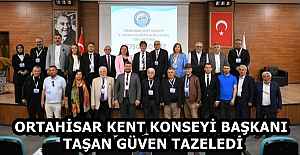 ORTAHİSAR KENT KONSEYİ BAŞKANI TAŞAN GÜVEN TAZELEDİ