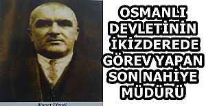 OSMANLI DEVLETİNİN İKİZDEREDE GÖREV...