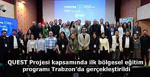 QUEST Projesi kapsamında ilk bölgesel...