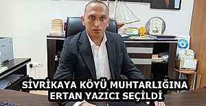 SİVRİKAYA KÖYÜ MUHTARLIĞINA ERTAN YAZICI SEÇİLDİ