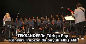 TEKSANDER’in Türkçe Pop Konseri Trabzon'da büyük alkış aldı