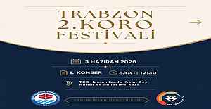 TRABZON 2. KORO FESTİVALİ BAŞLIYOR