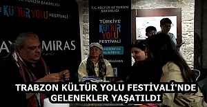 TRABZON KÜLTÜR YOLU FESTİVALİ#039;NDE...