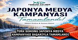 TÜRK SOMONU JAPONYA MEDYA KAMPANYASI BAŞARIYLA TAMAMLANDI