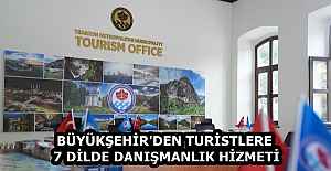 BÜYÜKŞEHİR'DEN TURİSTLERE 7 DİLDE DANIŞMANLIK HİZMETİ