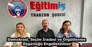 ​Demokrasi, Seçim İradesi ve Örgütlenme Özgürlüğü Engellenemez!
