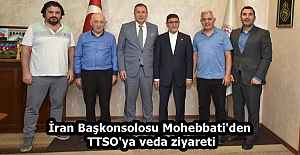 İran Başkonsolosu Mohebbati'den TTSO'ya veda ziyareti