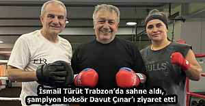 İsmail Türüt Trabzon’da sahne aldı, şampiyon boksör Davut Çınar’ı ziyaret etti