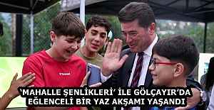 ‘MAHALLE ŞENLİKLERİ İLE GÖLÇAYIRDA...
