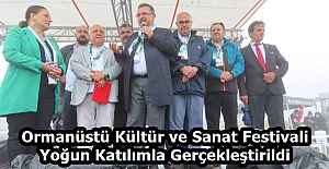Ormanüstü Kültür ve Sanat Festivali Yoğun Katılımla Gerçekleştirildi