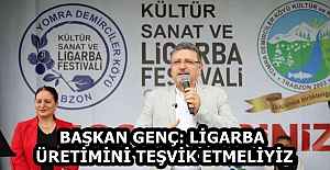BAŞKAN GENÇ: LİGARBA ÜRETİMİNİ...
