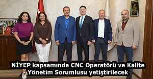 NİYEP kapsamında CNC Operatörü ve Kalite Yönetim Sorumlusu yetiştirilecek