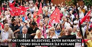 ORTAHİSAR BELEDİYESİ, ZAFER BAYRAMINI...