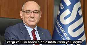 Vergi ve SGK borcu olan esnafa kredi yolu açıldı