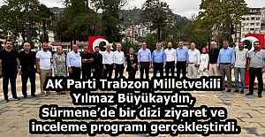 AK Parti Trabzon Milletvekili Yılmaz Büyükaydın, Sürmene’de bir dizi ziyaret ve inceleme programı gerçekleştirdi.