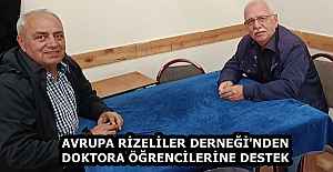 AVRUPA RİZELİLER DERNEĞİ'NDEN DOKTORA ÖĞRENCİLERİNE DESTEK