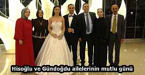 Hisoğlu ve Gündoğdu ailelerinin mutlu günü