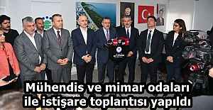 Mühendis ve mimar odaları ile istişare toplantısı yapıldı