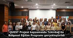 QUEST Projesi kapsamında Tekirdağ’da Bölgesel Eğitim Programı gerçekleştirildi