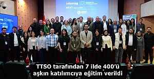 TTSO tarafından 7 ilde 400ü aşkın...