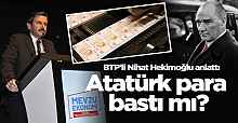 Atatürk Para Bastı mı?