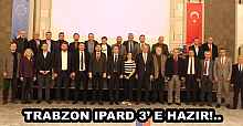 TRABZON IPARD 3’ E HAZIR!..