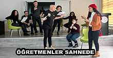 ÖĞRETMENLER SAHNEDE