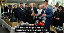 İTFAİYE TEŞKİLATLARI TRABZON’DA BİR ARAYA GELDİ