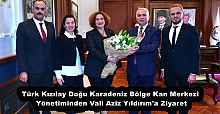 Türk Kızılay Doğu Karadeniz Bölge Kan Merkezi Yönetiminden Vali Aziz Yıldırım'a Ziyaret
