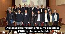 Almanya’daki yatırım ortamı ve destekler TTSO üyelerine anlatıldı