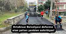 Ortahisar Belediyesi deforme olan yolları yeniden asfaltlıyor!