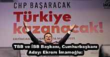TBB ve İBB Başkanı, Cumhurbaşkanı Adayı Ekrem İmamoğlu: