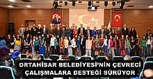 ORTAHİSAR BELEDİYESİ’NİN ÇEVRECİ ÇALIŞMALARA DESTEĞİ SÜRÜYOR