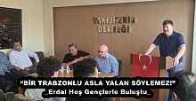 “BİR TRABZONLU ASLA YALAN SÖYLEMEZ!” _Erdal Hoş Gençlerle Buluştu_