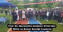 Prof. Dr. Necmettin Erbakan MTAL’den Bilim ve Bahar Şenliği Coşkusu