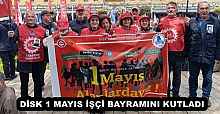 DİSK 1 MAYIS İŞÇİ BAYRAMINI KUTLADI