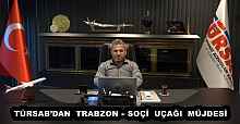 TÜRSAB’DAN  TRABZON – SOÇİ  UÇAĞI  MÜJDESİ
