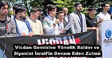 Vicdan Gemisine Yönelik Saldırı ve Siyonist İsrail’in Devam Eden Zulmü