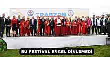 BU FESTİVAL ENGEL DİNLEMEDİ