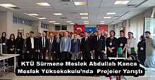 KTÜ Sürmene Meslek Abdullah Kanca Meslek Yüksekokulu’nda  Projeler Yarıştı
