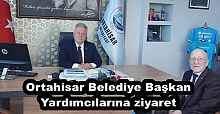 Ortahisar Belediye Başkan Yardımcılarına ziyaret