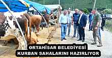 ORTAHİSAR BELEDİYESİ, KURBAN SAHALARINI HAZIRLIYOR