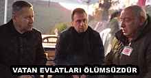 VATAN EVLATLARI ÖLÜMSÜZDÜR 