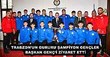 TRABZON’UN GURURU ŞAMPİYON GENÇLER BAŞKAN GENÇ’İ ZİYARET ETTİ