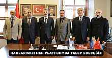 HAKLARIMIZI HER PLATFORMDA TALEP EDECEĞİZ 